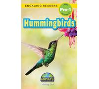 Hummingbirds: Animals That Make a Difference! (Engaging Readers, Level Pre-1): 3