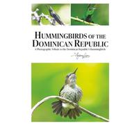 Hummingbirds of the Dominican Republic