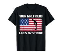 Humor Adulto Golfista A tu novia le gusta mi accidente cerebrovascular divertido Camiseta