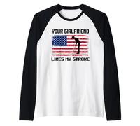 Humor Adulto Golfista A tu novia le gusta mi accidente cerebrovascular divertido Camiseta Manga Raglan