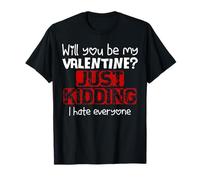 Humor Anti San Valentín Sarcástico y Divertido Camiseta
