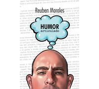 Humor articulado: Las mejores columnas de Reuben entre el 2005 y el 2021.