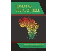 Humor as Social Critique: Widening the African Perspective