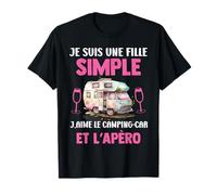 Humor Camping Coche Pasión Viaje Apéro Vacances Humor Camiseta