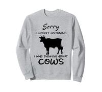 Humor Cita Vaca Sorry I Was Thinking About Cows Funny Sudadera