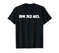 Humor Coreano Divertido y Lindo I Want to Go to Korea Camiseta gráfica económica