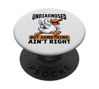 Humor de Cuchillo de Ganso sin diagnosticar Pero Algo no está Bien PopSockets PopGrip Adhesivo