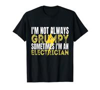 Humor de electricista divertido para hombres y mujeres - I'm an Electrician Camiseta