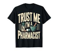Humor de Farmacia Divertido Confía en mí, Soy farmacéutico Camiseta