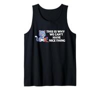 Humor de Gato Nice Things Broken Jarrón Divertido dueño de Mascota Cita Camiseta sin Mangas