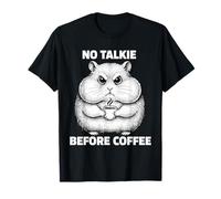 Humor de hámster somnoliento No Talkie Antes del café Camiseta