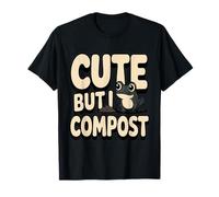 Humor de jardinería ecológico de Rana de Compost Lindo Pero yo Camiseta