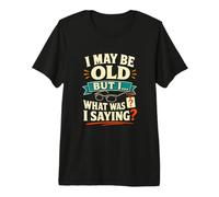 Humor de jubilación Lo Que Estaba Diciendo Camiseta Premium
