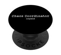 Humor del Coordinador del Caos para compañeros de Trabajo y gerentes Divertidos PopSockets PopGrip Adhesivo