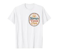 Humor del día de recuperación del Entrenamiento del Atleta Siempre Cansado Camiseta