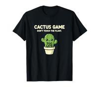 Humor del Juego Don't Touch The Plant Too Late Camiseta