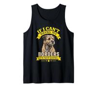 Humor del Propietario de Border Terrier si no Puedo traer mis fronteras Camiseta sin Mangas