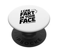 Humor Divertido con Texto en inglés I Can Fart In Your Face PopSockets PopGrip Adhesivo
