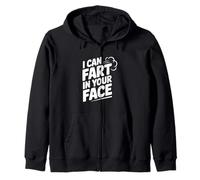 Humor Divertido con Texto en inglés I Can Fart In Your Face Sudadera con Capucha