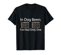 Humor Divertido de Cerveza en Cervezas de Perro Solo he Tenido una Camiseta