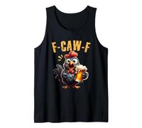 Humor Divertido de Cerveza Grito de Pollo F-Caw-F Camiseta sin Mangas