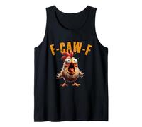 Humor Divertido de Grito de Pollo F-Caw-F Camiseta sin Mangas