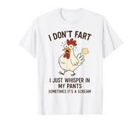 Humor Divertido de Pollo con Texto en inglés I Don't Fart I Just Whisper in My Pants Camiseta