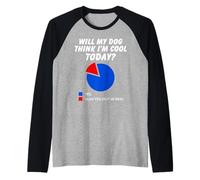 Humor Divertido del dueño de un Perro: el gráfico Circular Dice Que sí, Humor del Perro Camiseta Manga Raglan