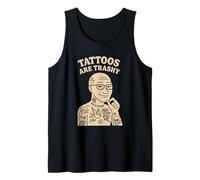 Humor divertido del tatuaje Cita irónica Tatuaje basura Tinta sarcástica Camiseta sin Mangas
