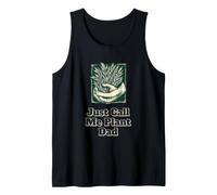 Humor Divertido Just Call Me Plant Dad Camiseta sin Mangas