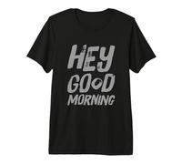 Humor Divertido TXT Mañana Gente Citas Divertidas Hola Buenos días Camiseta Premium