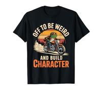 Humor Fuera para ser Raro y Construir Personaje Camiseta