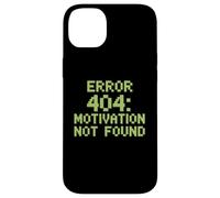Humor Gracioso Texto Gente Divertida Error 404 Motivación no encontrada Carcasa para iPhone 14 Plus