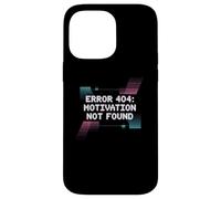 Humor Gracioso Texto Gente Divertida Error 404 Motivación no encontrada Carcasa para iPhone 14 Pro MAX