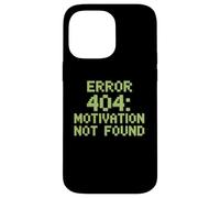 Humor Gracioso Texto Gente Divertida Error 404 Motivación no encontrada Carcasa para iPhone 14 Pro MAX