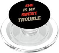 Humor Gracioso Texto Gente Divertida Funny She Is My Sweet Trouble PopSockets PopGrip para MagSafe