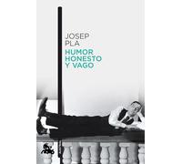 Humor honesto y vago | Josep Pla