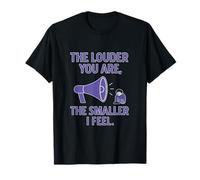 Humor introvertido divertido Cuanto más fuerte eres más pequeño me siento Camiseta