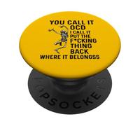 Humor Lo Llamas TOC Yo lo llamo Poner la Puta Cosa de Vuelta PopSockets PopGrip Adhesivo