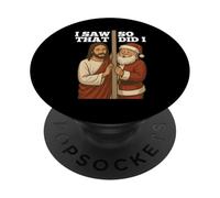 Humor navideño Jesús y Santa Vi eso, yo también PopSockets PopGrip Adhesivo