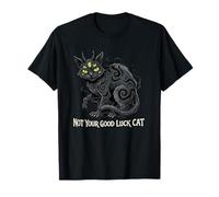 Humor Oscuro Gato Negro no es tu Buena Suerte Camiseta