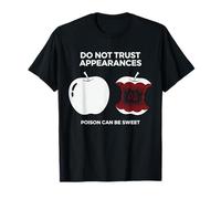 Humor Oscuro Veneno Manzana Advertencia Cita Sarcástico Gótico Camiseta