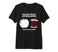 Humor Oscuro Veneno Manzana Advertencia Cita Sarcástico Gótico Camiseta Premium