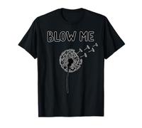 Humor para Adultos Blow Me Dandelion Camiseta