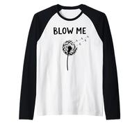 Humor para Adultos Blow Me Dandelion Camiseta Manga Raglan