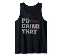 Humor para Hacer Cuchillos I'D Grind That Bladesmith Workshop Joke Camiseta sin Mangas