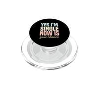 Humor para una Sola Persona Gracioso Sí, Estoy Soltero, Ahora es tu Oportunidad PopSockets PopGrip para MagSafe