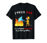 Humor Pompier Je Peux Pas La Caserne M'attend Camiseta