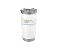 Humor relajado de verano recordando mi por qué Vaso térmico de acero inoxidable de doble pared
