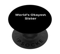 Humor sarcástico Divertido de la Hermana más Buena del Mundo para mamás PopSockets PopGrip Adhesivo